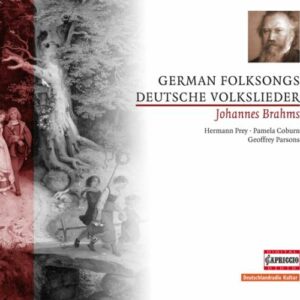 Johannes Brahms : Chansons populaires allemandes