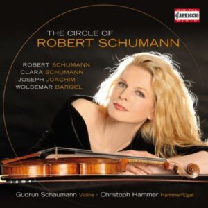 Gudrun Schaumann, violon - Christoph Hammer, pianoforte : The Circle of Robert Schumann