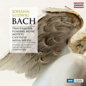 Johann Ludwig Bach (1677-1731) : Bach: Funeral music - 11 Motets (excerpts) - Missa brevis