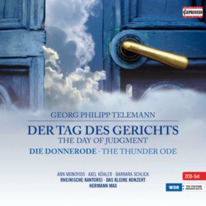 Georg Philipp Telemann : Der Tag des Gerichts - Die Donnerode - Der Herr ist König