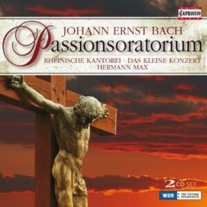 Johann Ernst Bach : Passionsoratorium