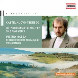 Castelnuovo-Tedesco : Concertos pour piano. Massa.