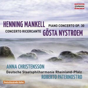 Mankell, Henning / Nystroem, Gosta: Piano Concerto Op.30 / Concerto Ricer