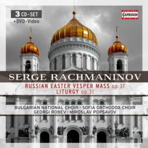 Serge Rachmaninov : Vêpres op.37 - Liturgie de Saint Jean Christosome op.31