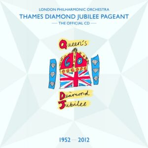 Thames Diamond Jubilee Pageant : The Official Album