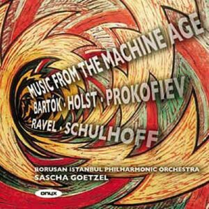 Music from the Machine Age. Goetzel.