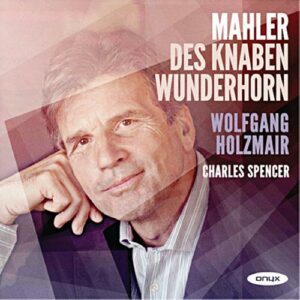 Mahler : Des Knaben Wunderhorn. Hommair.