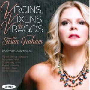 Susan Graham : Virgins, Vixens & Viragos.