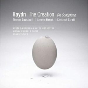 Haydn : La Création. Dasch, Strehl, Quasthoff, Fischer.