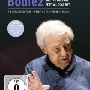 Boulez : Academie Du Festival De Lucerne