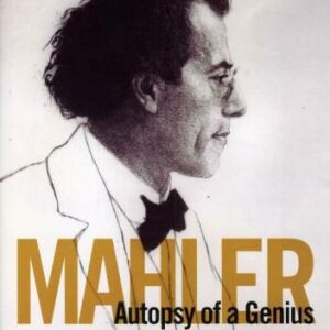 Mahler, Autopsie d'un génie. Sommer.