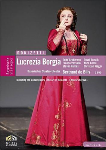 Donizetti : Lucrezia Borgia. Gruberova, Breslik, Vassallo, de Billy.