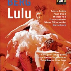 Berg : Lulu. Petibon, Albrecht.