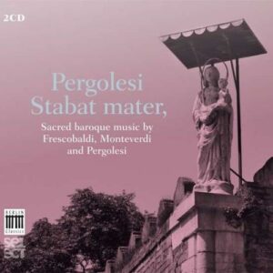 Stabat Mater : Musique sacrée baroque