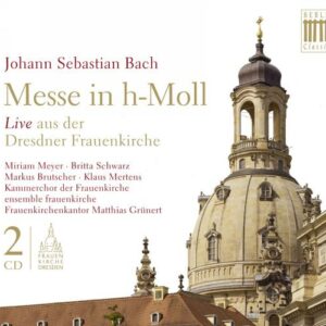 Johann Sebastian Bach (1685 - 1750): J.S. Bach: Messe In H-Moll