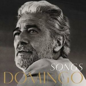 Placido Domingo : Songs.