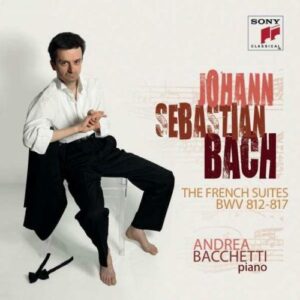 Johann Sebastian Bach:  French Suites BWV 812-817