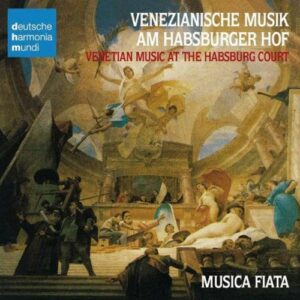 Venezianische Musik Am Habsburger Hof Im 17.Jahrh.