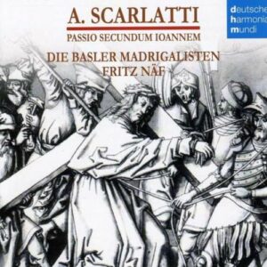 A. Scarlatti - St. John Passion