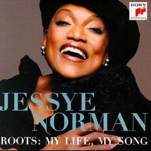 Jessye Norman - Roots: My Live, My Song.