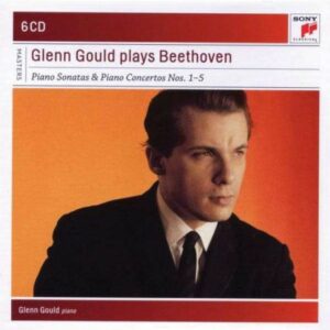 Glenn Gould Plays Beethoven Sonatas & Concertos - Sony Classical Masters