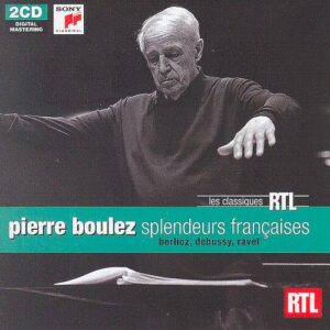Pierre Boulez - Coffrets Rtl Classiques