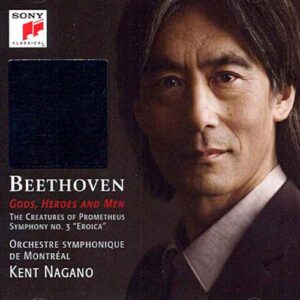 Beethoven : Les Créatures de Prométhée, Symphonie n° 3. Nagano.