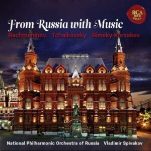 From Russia with Music : Rachmaninov, Tchaikovski.