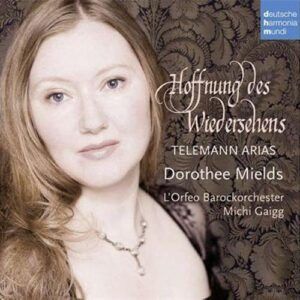 Telemann : Hoffnung des Wiedersehensc. Mields, Gaigg.