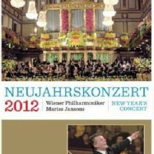 Neujahrskonzert 2012 / New Year'S Concert 2012