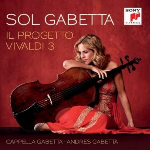 Sol Gabetta : Il Progetto Vivaldi 3.