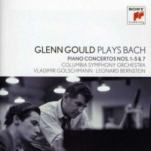 Glenn Gould Plays Bach : Piano Concertos Nos. 1 - 5 BWV 1052-1056 & No. 7 BWV 1058