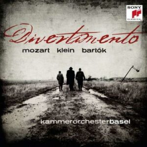 Mozart : Divertimento K 131/G. Klein: Divertimento/B. Bartok: Divertimento For Strings