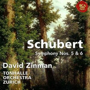 Schubert : Symphonies n°5, 6. Zinman.