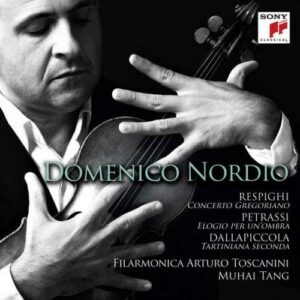 Respighi - Concerto Gregoriano - Dallapiccola - Petrassi : Works For Violin And Orchestra