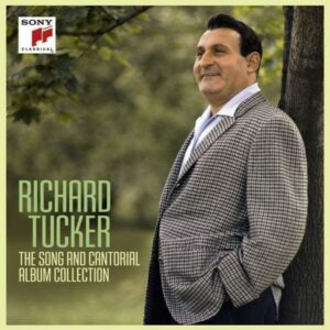 Richard Tucker : The Song and Cantorial Album Collection.