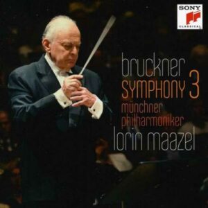 Bruckner : Symphonie n° 3. Maazel.