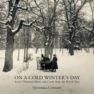 On A Cold Winter'S Day - Early Christmas Music And Carols From The British Isles