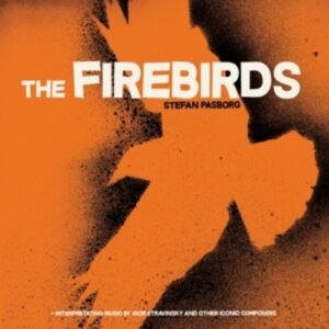 Stravinsky: The Firebirds