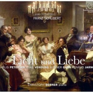 Schubert : 'Licht und Liebe'. Petersen, Vondung.