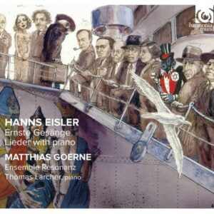 Eisler : Ernste Gesänge, lieder avec piano. Goerne, Larcher, Ensemble Resonanz.