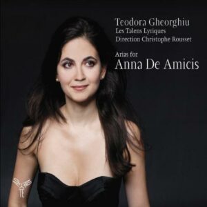 Teodora Gheorghiu : Airs pour Anna De Amicis. Rousset.