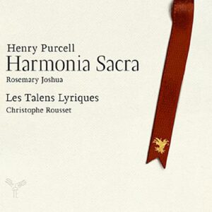 Purcell : Harmonia Sacra. Rousset.