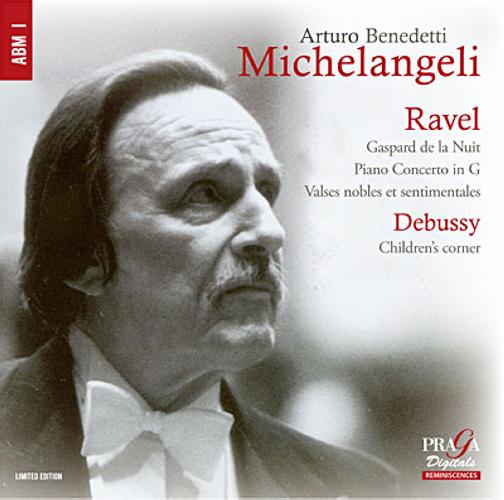 Arturo Benedetti Michelangeli : Ravel, Debussy. Gracis. - La Boîte à ...