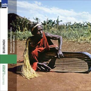 Burundi: Musiques Traditionelles