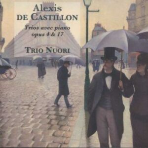 Castillon : Trios Avec Piano Op.4 & 17
