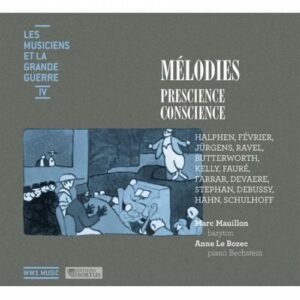 Halphen / Fevrier / Jurgens / Butterworth: Ww1 Music Vol 4 Melodies Precience