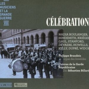 Boulanger N. / Krieger / Gaul / Stanford / : Ww1 Music Vol 8 Celebrations