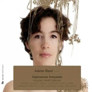 Juliette Hurel : Impressions Françaises.