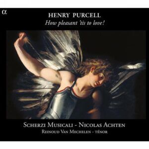 Purcell : How Pleasant 'Tis To Love !